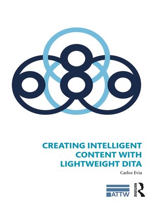 cover image of Creating Intelligent Content with Lightweight DITA